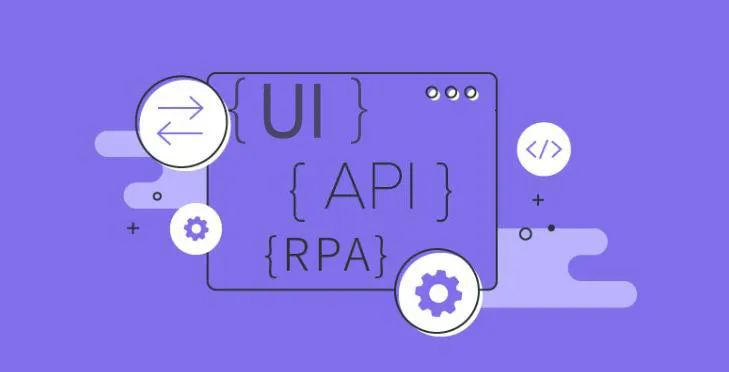 API与Ui集成新趋势下的RPA:海外厂商领先一步，国产厂商现状如何?